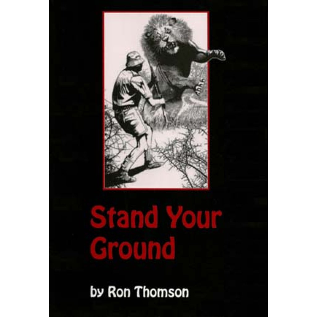 BOOK STAND YOUR GROUND RON THOMSON